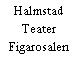 Halmstad Teater Figarosalen