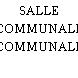 SALLE COMMUNALE