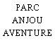 PARC ANJOU AVENTURE