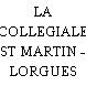 LA COLLEGIALE ST MARTIN - LORGUES