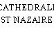 CATHEDRALE ST NAZAIRE