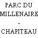 PARC DU MILLENAIRE - CHAPITEAU