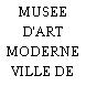 MUSEE D'ART MODERNE VILLE DE PARIS