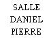 SALLE DANIEL PIERRE