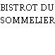 BISTROT DU SOMMELIER