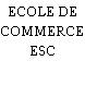 ECOLE DE COMMERCE ESC