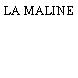 LA MALINE
