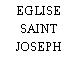 EGLISE SAINT JOSEPH