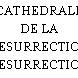 CATHEDRALE DE LA RESURRECTION