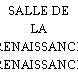 SALLE DE LA RENAISSANCE