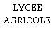 LYCEE AGRICOLE