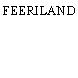 FEERILAND