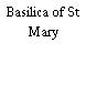 Basilica of St Mary