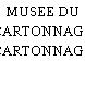 MUSEE DU CARTONNAGE