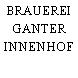 BRAUEREI GANTER INNENHOF