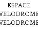 ESPACE VELODROME