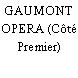 GAUMONT OPERA (Côté Premier)