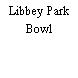 Libbey Park Bowl