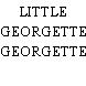 LITTLE GEORGETTE