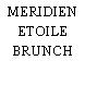 MERIDIEN ETOILE BRUNCH