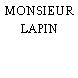 MONSIEUR LAPIN