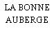 LA BONNE AUBERGE
