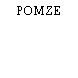 POMZE