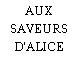 AUX SAVEURS D'ALICE