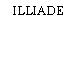 ILLIADE