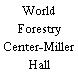 World Forestry Center-Miller Hall