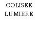 COLISEE LUMIERE