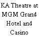 KA Theatre at MGM Grand Hotel and Casino