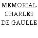 MEMORIAL CHARLES DE GAULLE