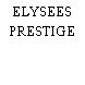 ELYSEES PRESTIGE