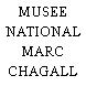 MUSEE NATIONAL MARC CHAGALL