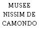 MUSEE NISSIM DE CAMONDO