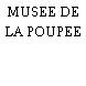 MUSEE DE LA POUPEE