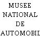 MUSEE NATIONAL DE L'AUTOMOBILE