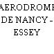 AERODROME DE NANCY - ESSEY