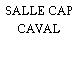 SALLE CAP CAVAL