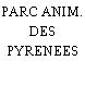 PARC ANIM. DES PYRENEES