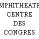 AMPHITHEATRE CENTRE DES CONGRES