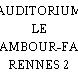 AUDITORIUM LE TAMBOUR-FAC RENNES 2