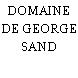 DOMAINE DE GEORGE SAND