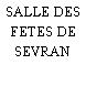 SALLE DES FETES DE SEVRAN