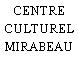 CENTRE CULTUREL MIRABEAU