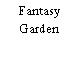 Fantasy Garden