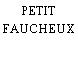 PETIT FAUCHEUX