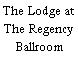 The Lodge at The Regency Ballroom