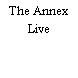 The Annex Live